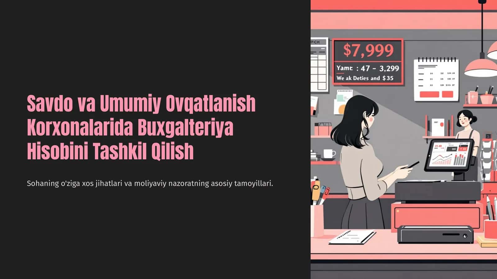 Savdo va Umumiy Ovqatlanish Korxonalarida Buxgalteriya Hisobini Tashkil Qilish 1