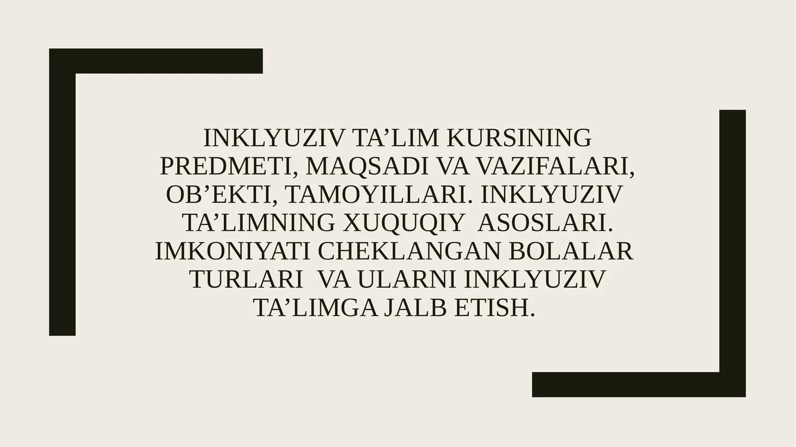Maxsus pedagogika inklyuziv ta'lim kursi 1