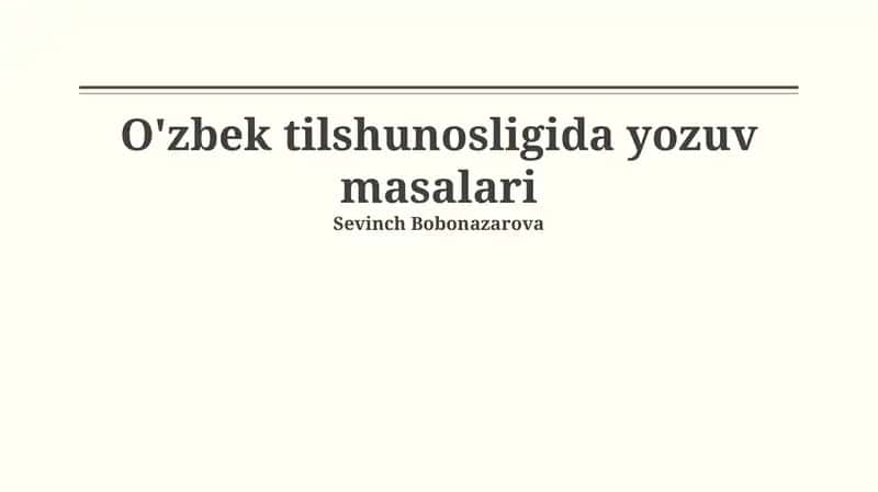 O'zbek tilshunosligida yozuv masalari 1