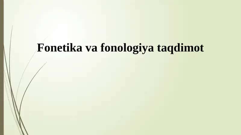 Fonetika va fonologiya taqdimot 1