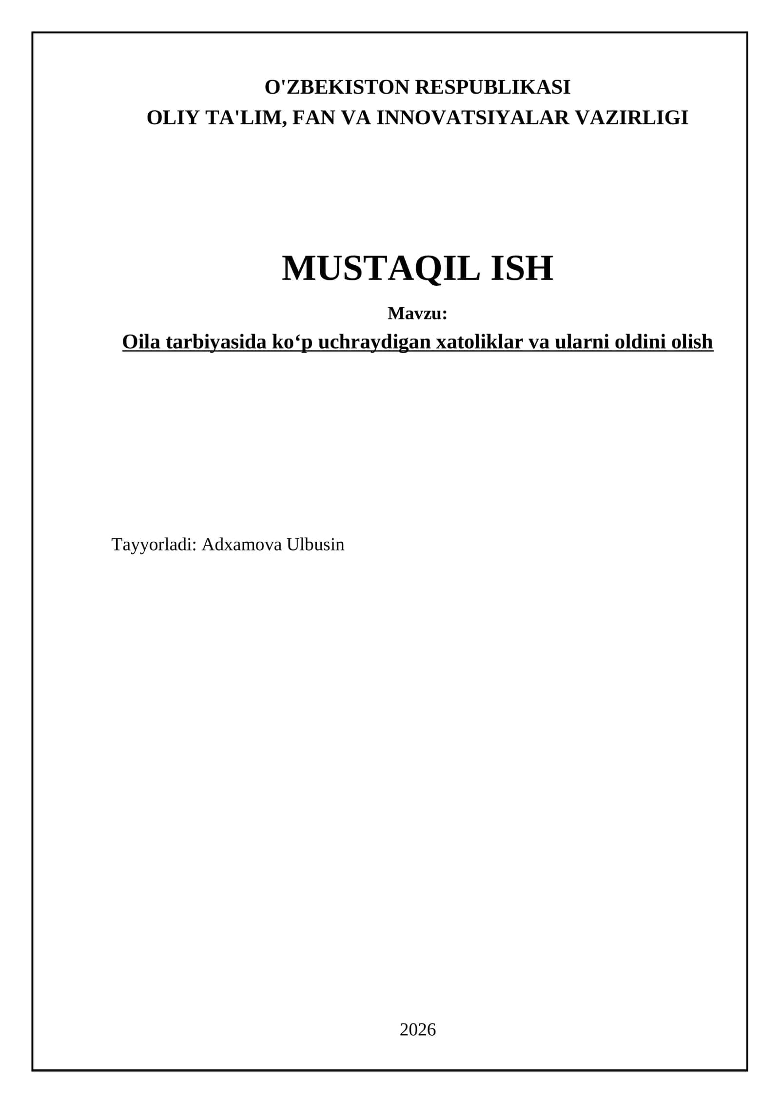 Oila tarbiyasida koʻp uchraydigan xatoliklar va ularni oldini olish 1