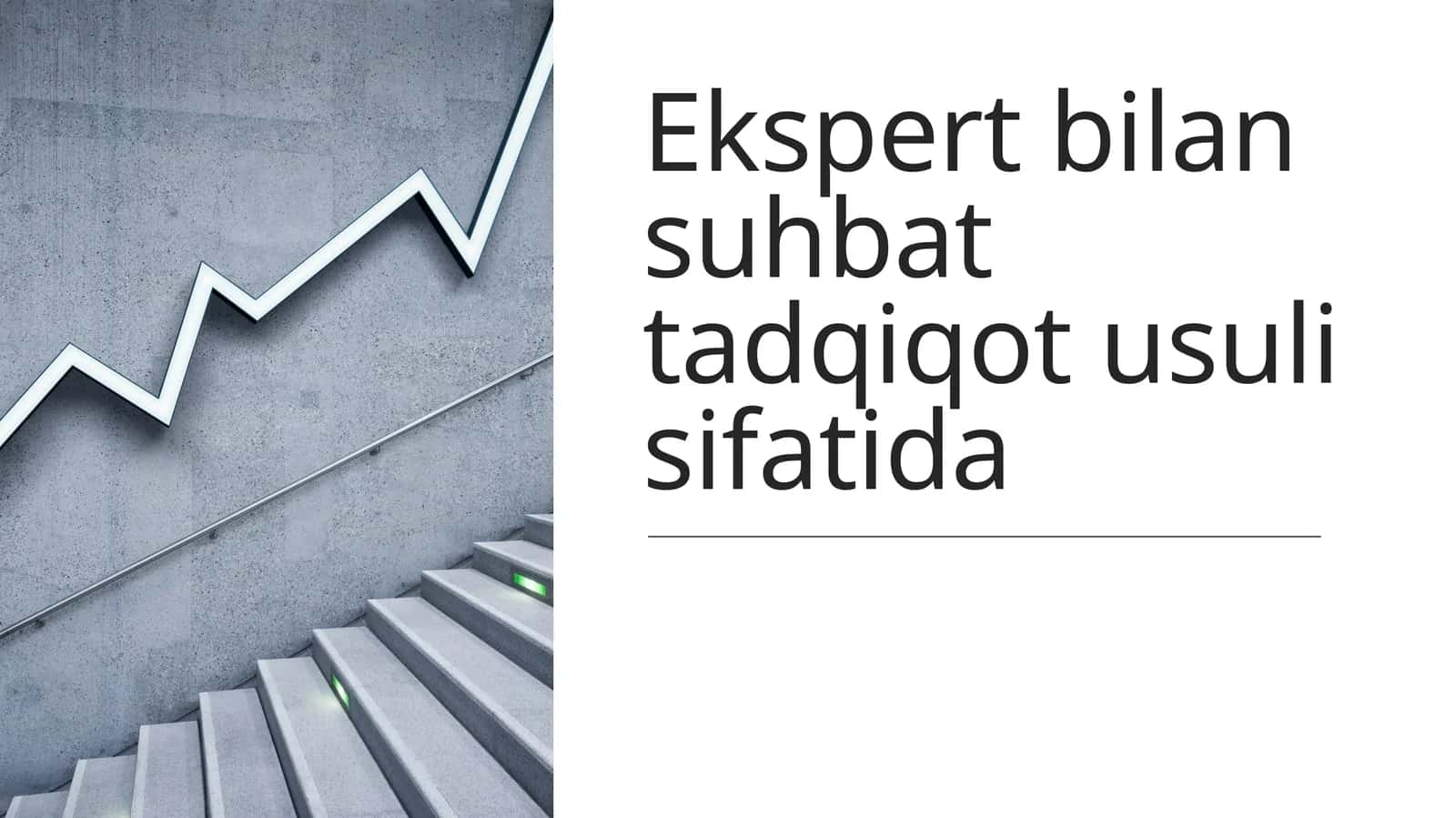 Ekspert bilan suhbat tadqiqot usuli sifatida 1