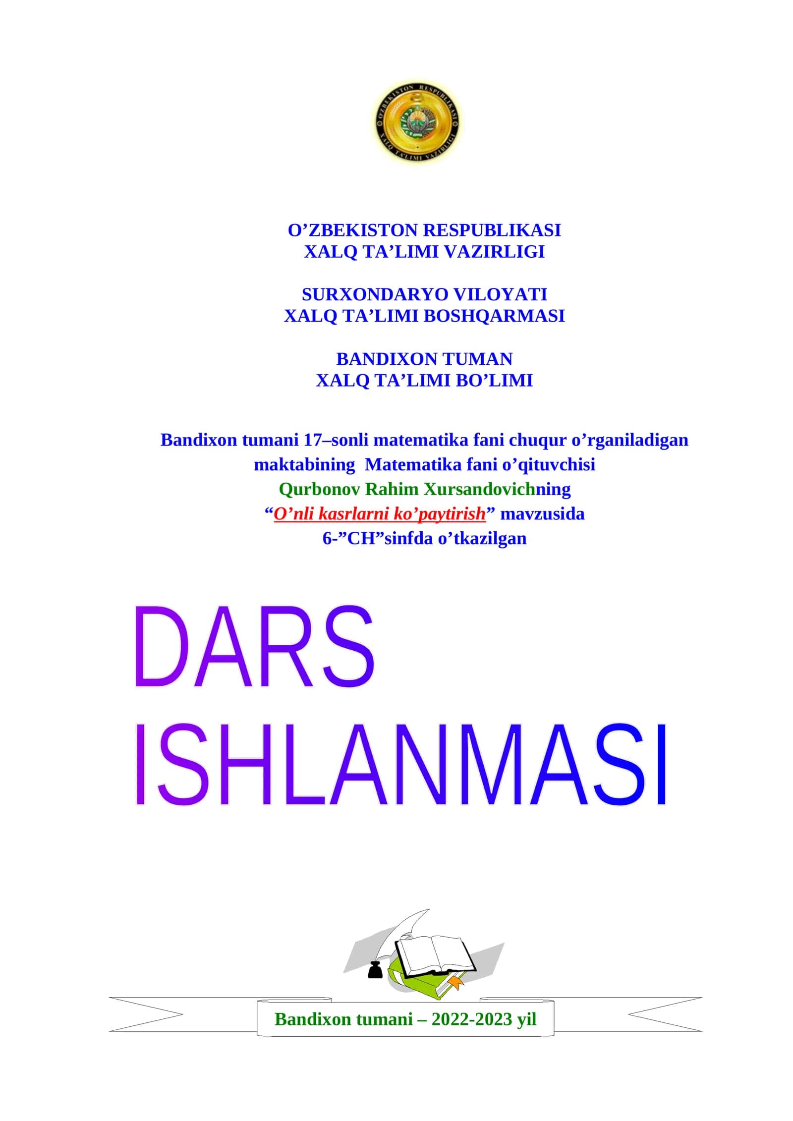 6-sinf Matematika fanidan O'nli kasrlarni ko'paytirish mavzusida ochiq dars ishlanma 1