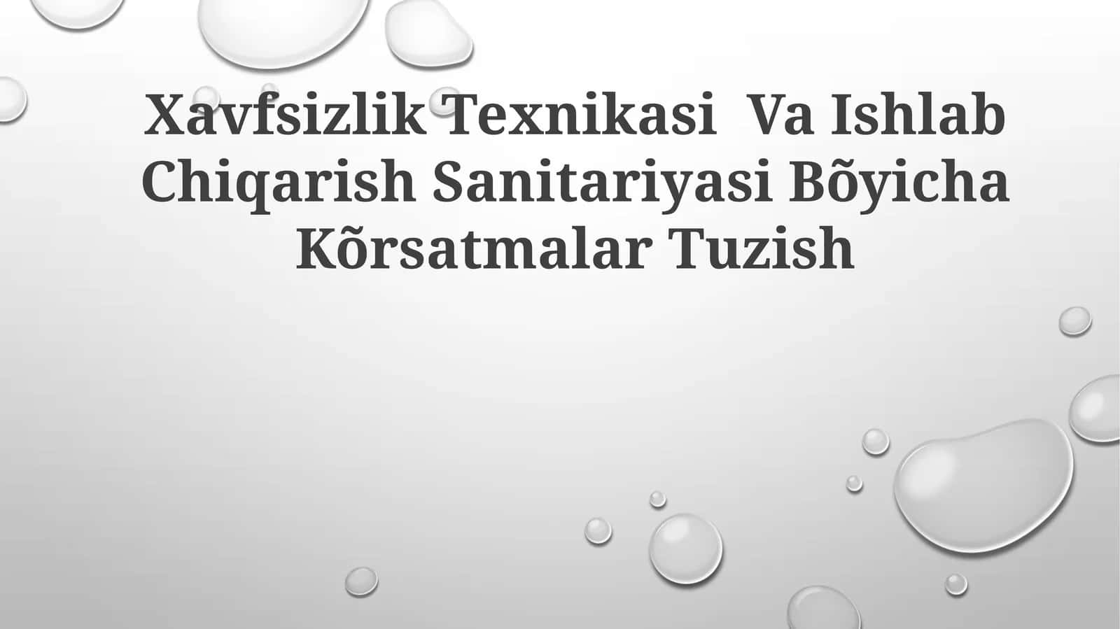 Xavfsizlik Texnikasi Va Ishlab Chiqarish Sanitariyasi BõyichaKõrsatmalarTuzish 1
