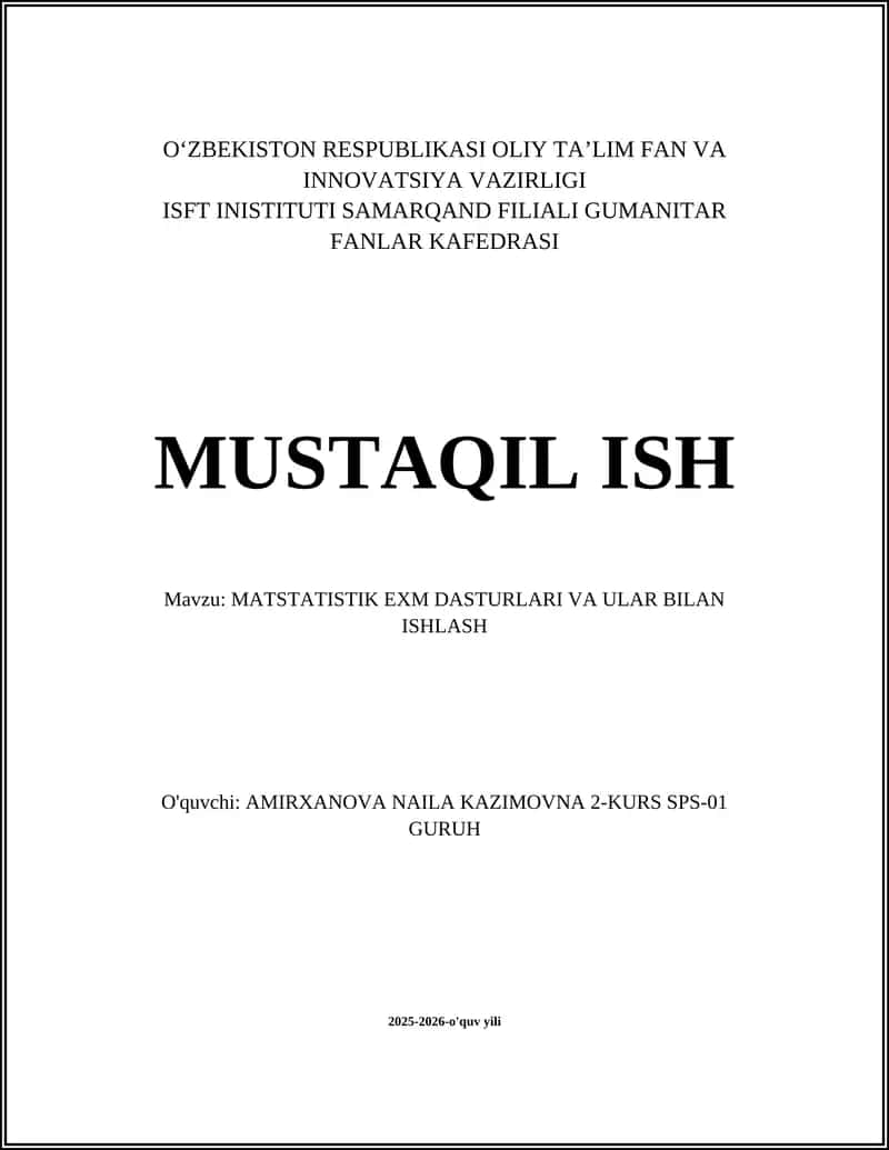 MATSTATISTIK EXM DASTURLARI VA ULAR BILAN ISHLASH 1