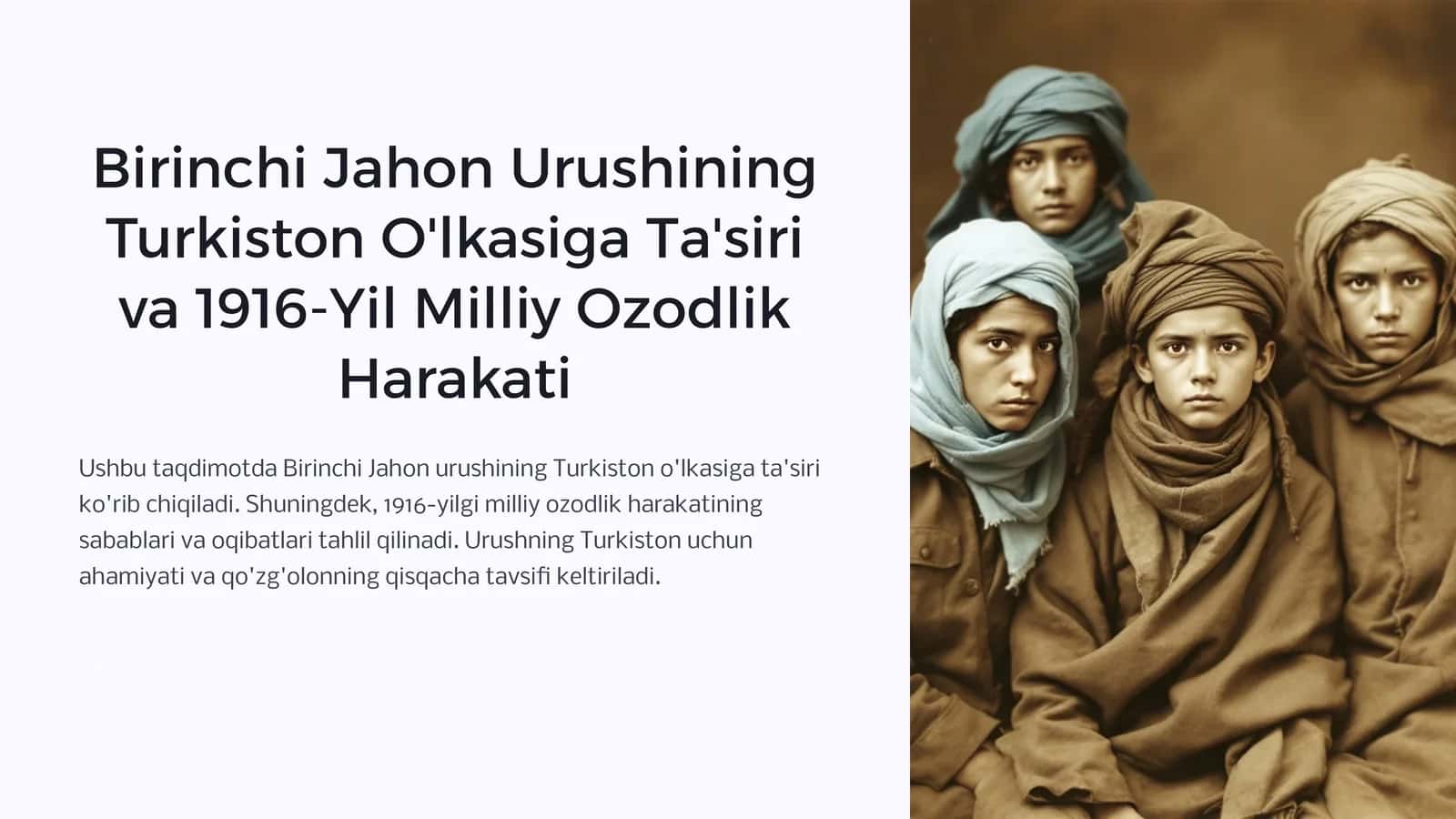Birinchi Jahon Urushining Turkiston O'lkasiga Ta'siri va 1916-Yil Milliy Ozodlik Harakati 1
