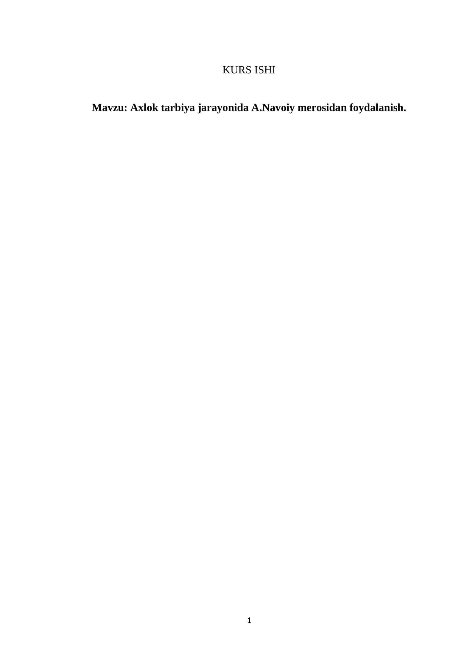 Axlok tarbiya jarayonida A.Navoiy merosidan foydalanish 1