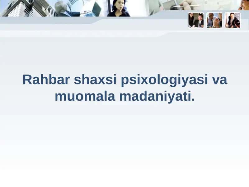 Rahbarshaxsipsixologiyasivamuomalamadaniyati 1