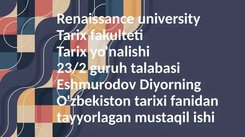O'zbekiston tarixi fanidan tayyorlagan mustaqil ishi 1