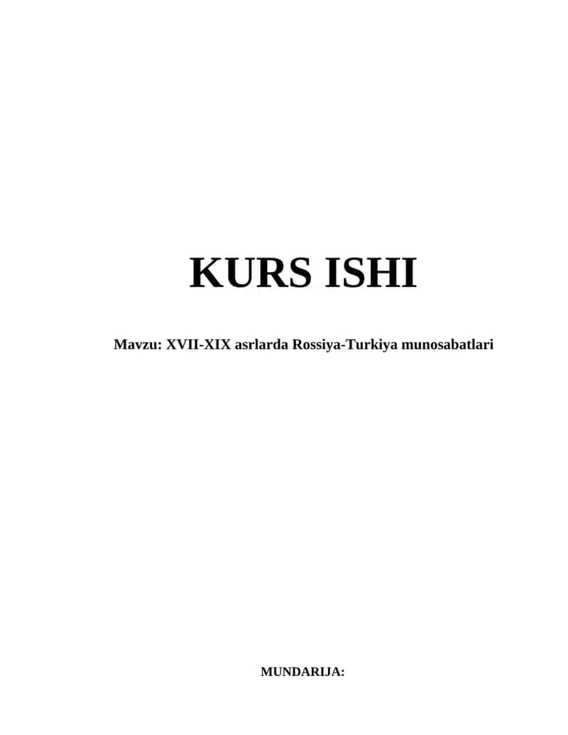 XVII-XIX asrlarda Rossiya-Turkiya munosabatlari 1