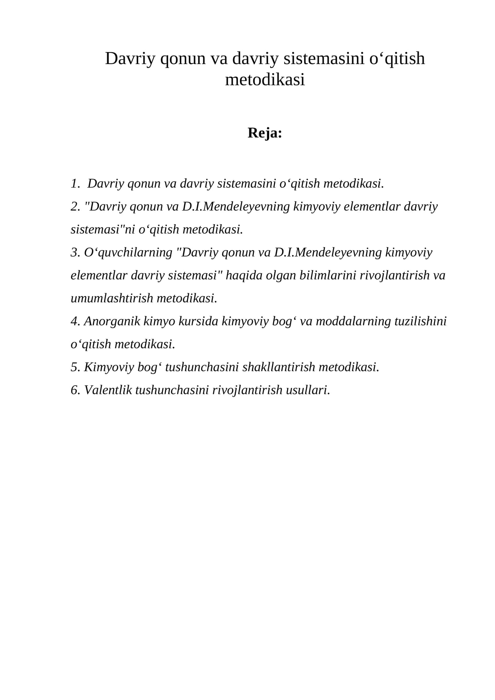 Davriy qonun va davriy sistemasini o‘qitish metodikasi 1