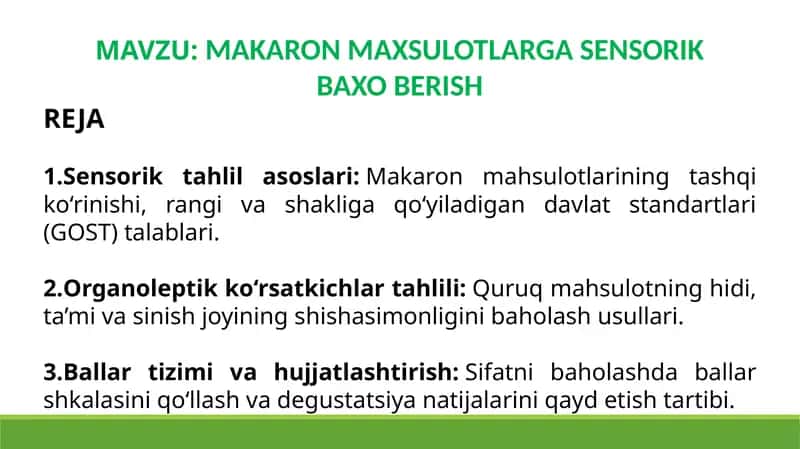 Makaron maxsulotlarga sensorik baxo berish 1