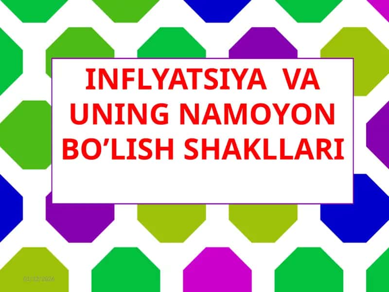 Inflyatsiyava uning namoyonbo’lish shakllari 1