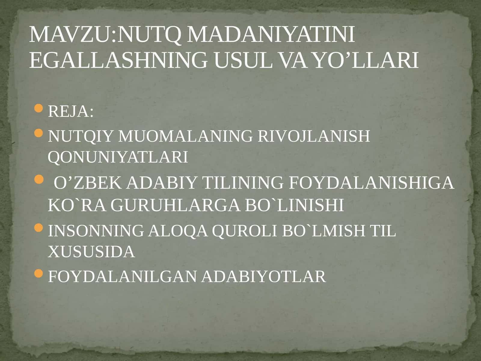 NUTQ MADANIYATINI EGALLASHNING USUL VA YO’LLARI 1