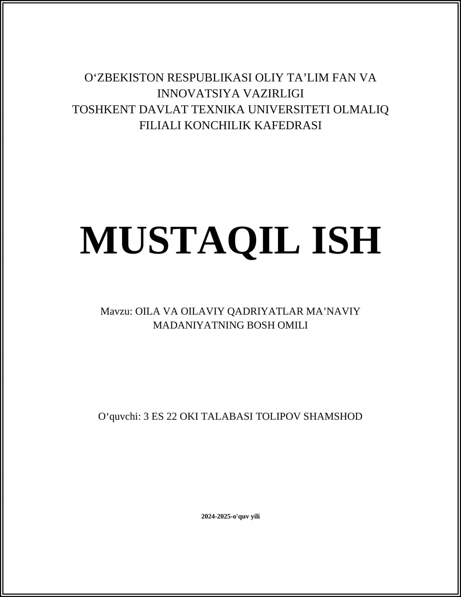 OILA VA OILAVIY QADRIYATLAR MA’NAVIY MADANIYATNING BOSH OMILI 1