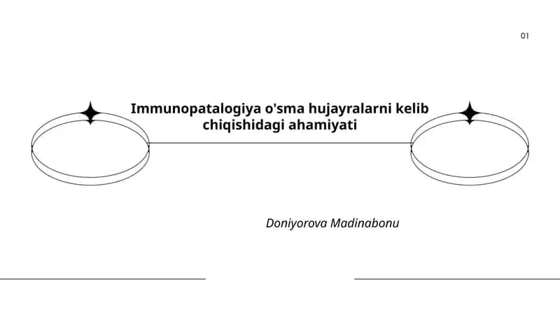 Immunopatalogiya o'sma hujayralarni kelib chiqishidagi ahamiyati 1
