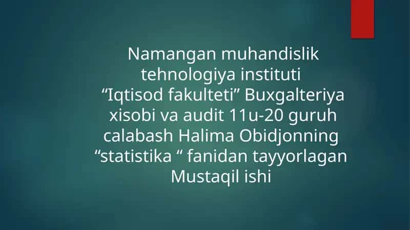 STATISTIKTADQIQOTLARDA TANLAB KUZATISHNING QO’LLANILISHI 1