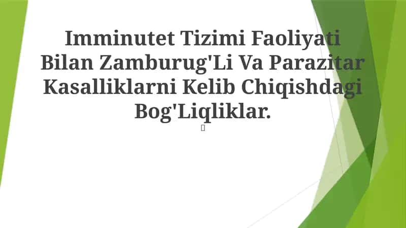 Imminutet Tizimi Faoliyati Bilan Zamburug'Li Va Parazitar Kasalliklarni Kelib Chiqishdagi Bog'Liqliklar 1