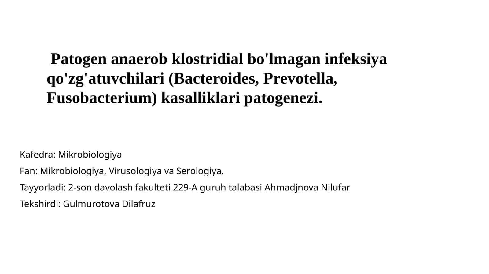 Patogen anaërob klostridial bo'lmagan infeksiya qo'zg'atuvchilari (Bacteroides, Prevotella, Fusobacterium) kasalliklari patogenezi 1