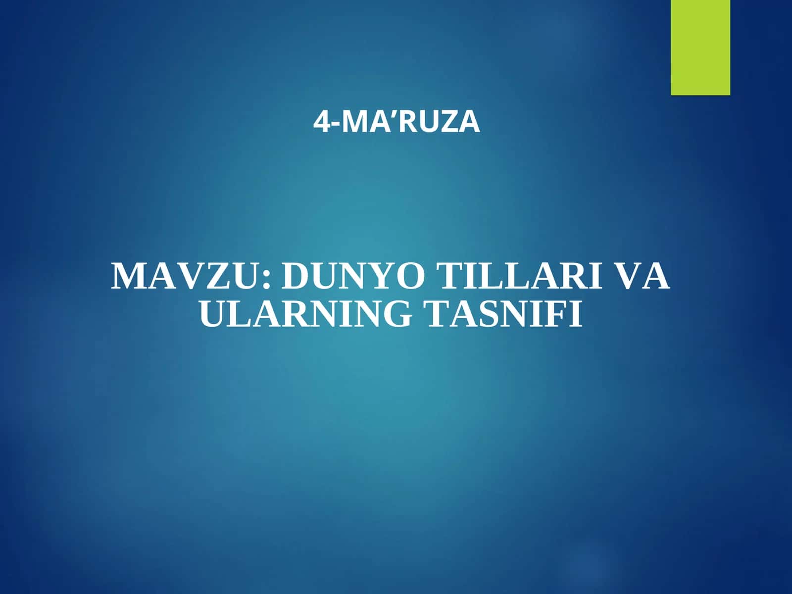 DUNYO TILLARI VA ULARNING TASNIFI 1