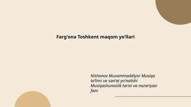 Fargʻona Toshkent maqom yoʻllari 1