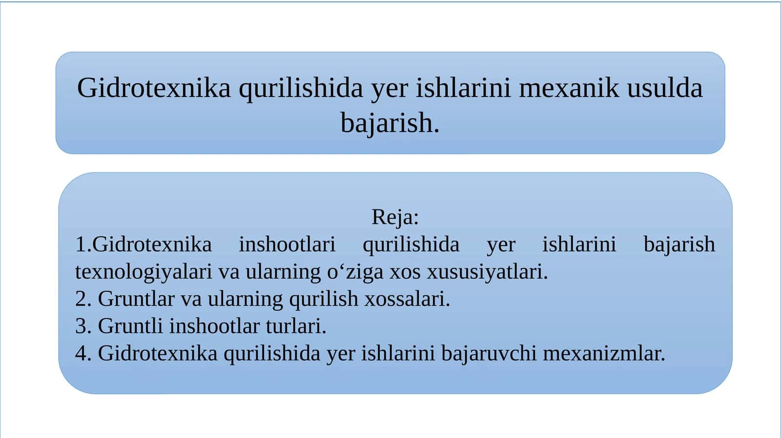 Gidrotexnika qurilishi dayerishlarini mexanik usulda bajarish 1