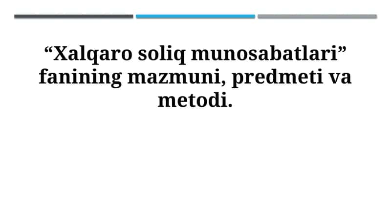 Xalqaro soliq munosabatlari 1