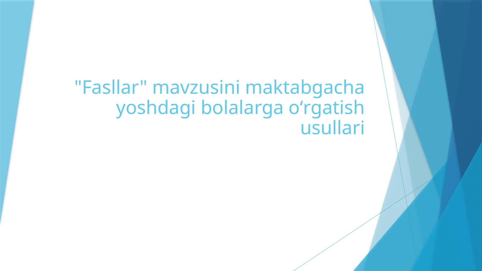 Fasllar 1