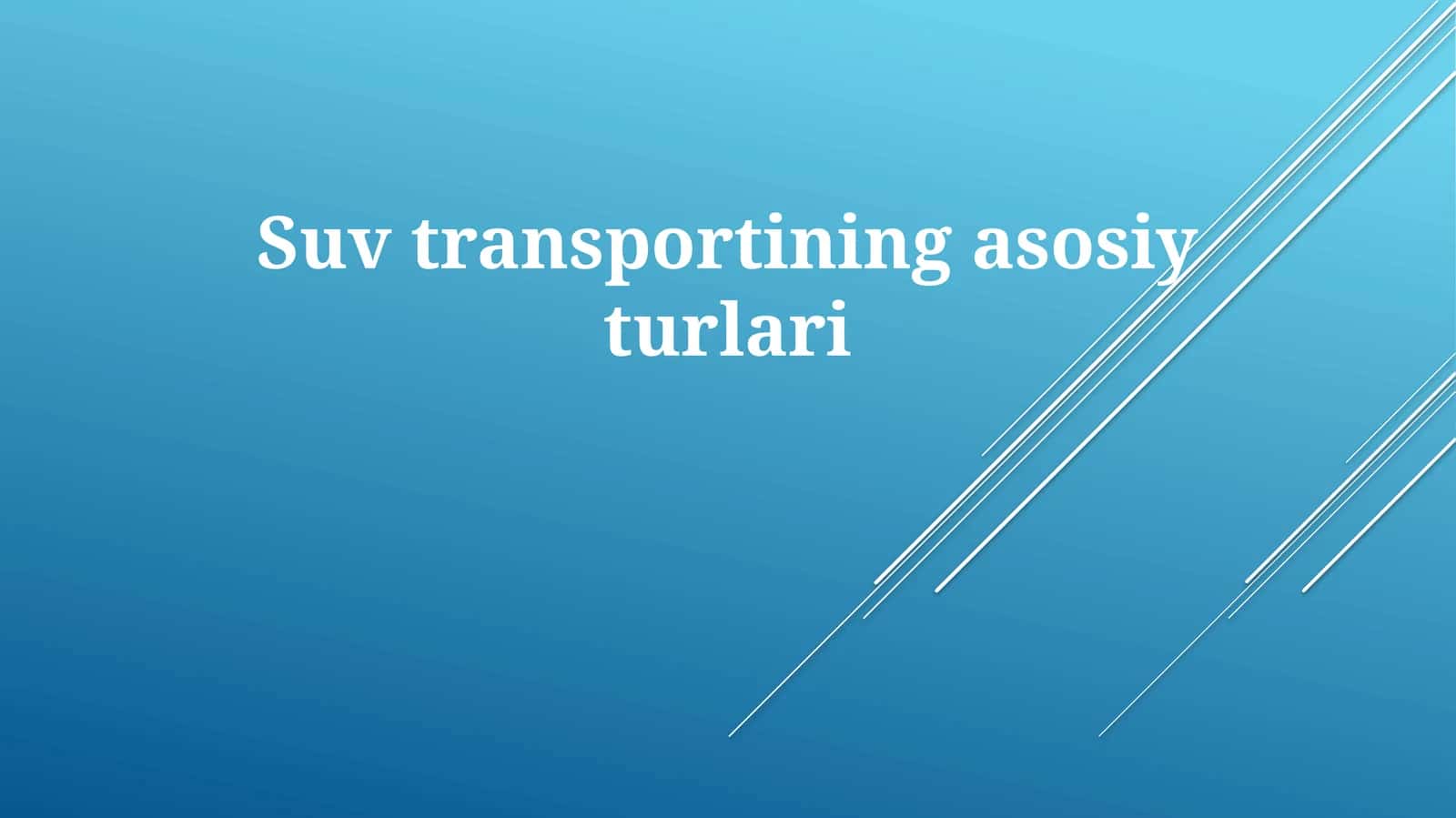 Suvtransportiningasosiyturlari 1