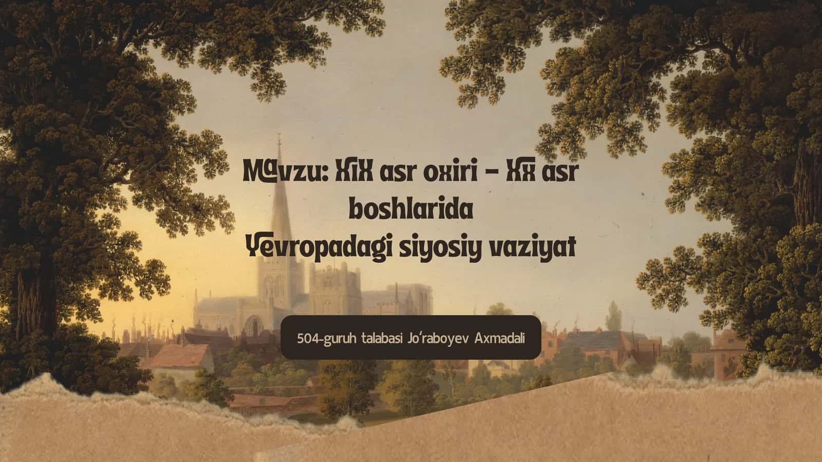 XIX asr oxiri - XX asr boshlarida Yevropadagi siyosiy vaziyat 1