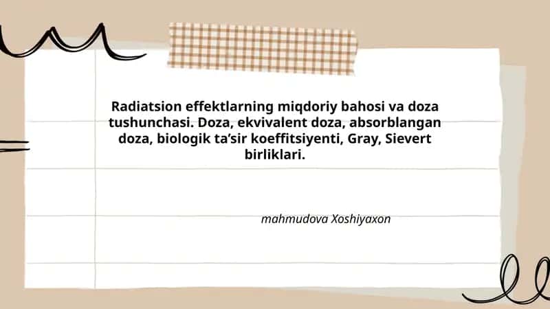 Radiatsion effektlarning miqdoriy bahosi va doza tushunchasi 1