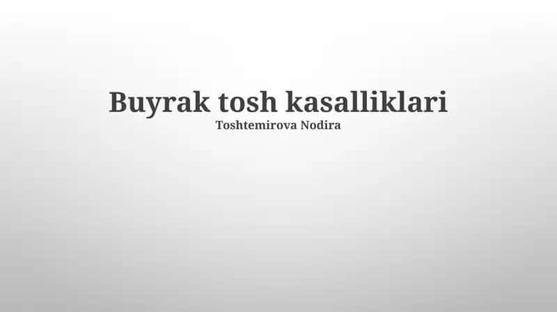 Buyrak tosh kasalliklari 1