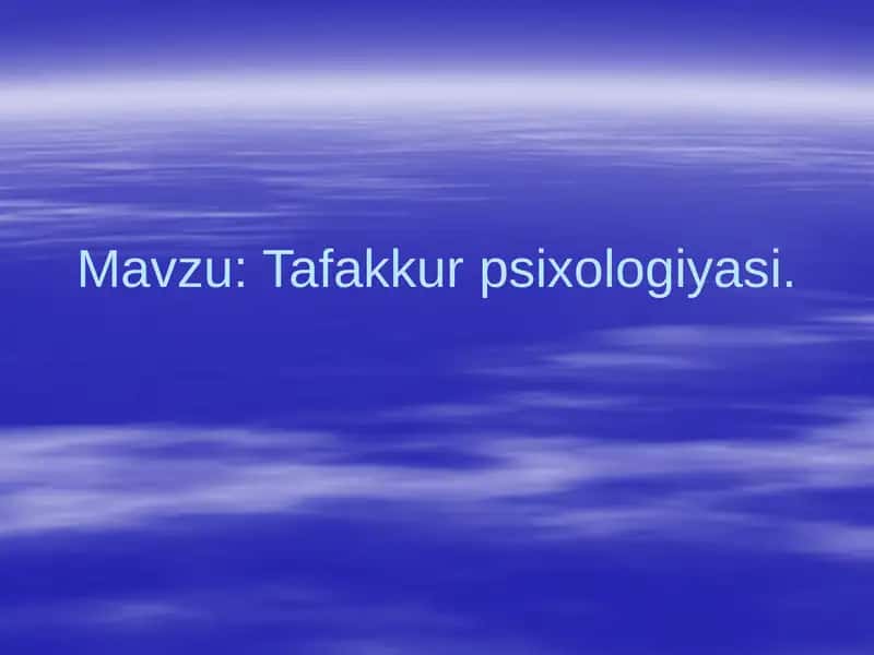 Tafakkur psixologiyasi 1