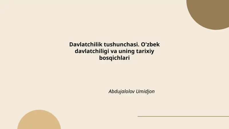 Davlatchilik tushunchasi. O'zbek davlatchiligi va uning tarixiy bosqichlari 1