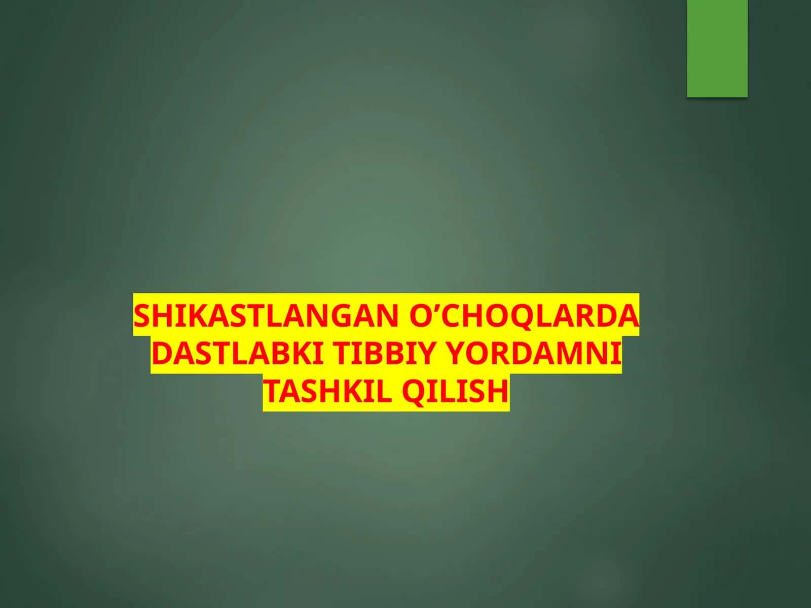 SHIKASTLANGAN O’CHOQLARDA DASTLABKI TIBBIY YORDAMNI TASHKIL QILISH 1