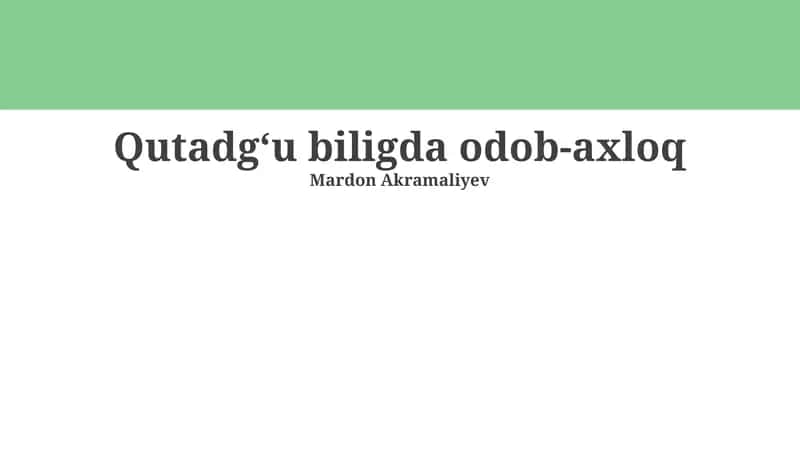 Qutadg‘u Bilig 1