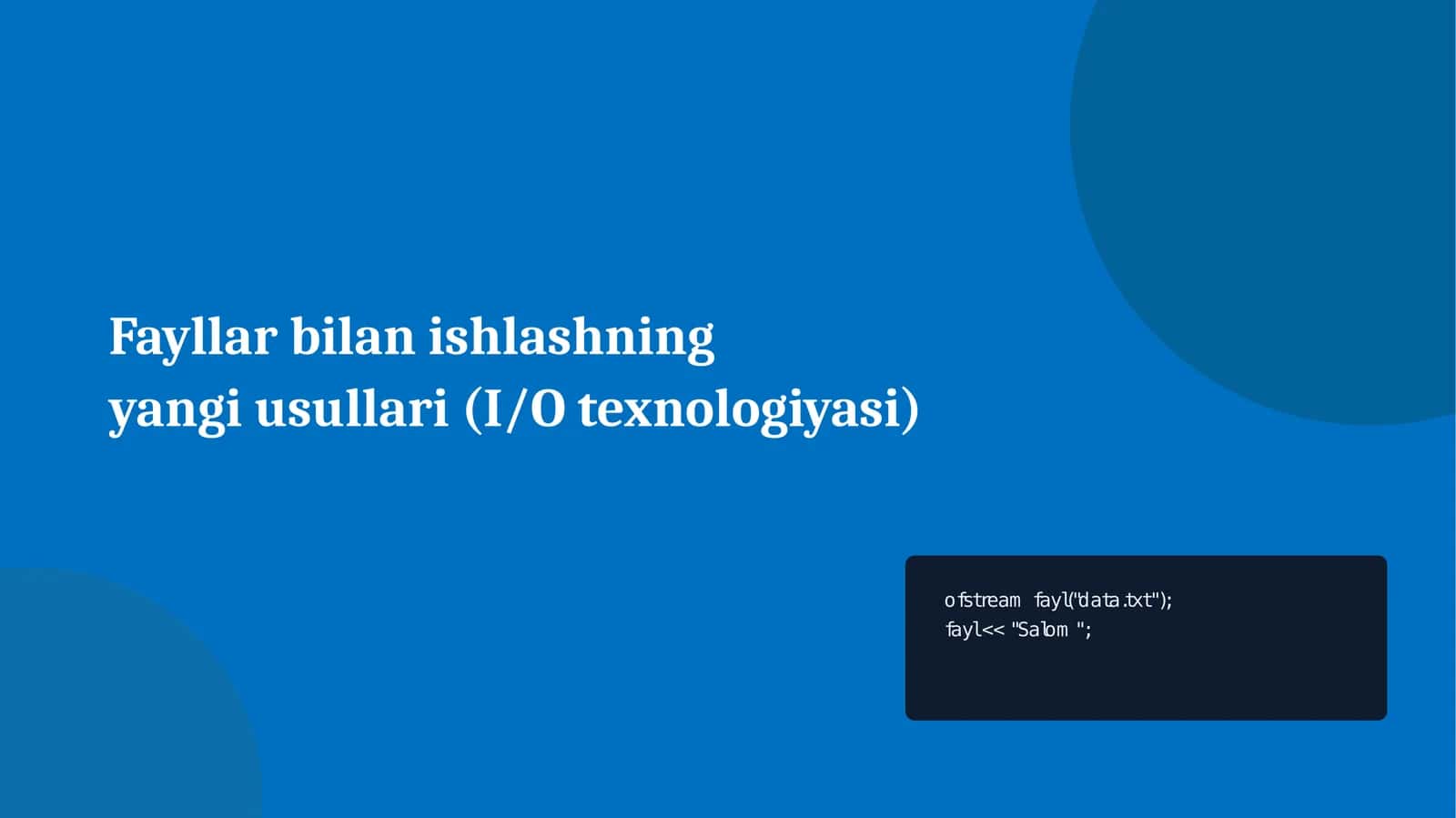 Fayllar bilan ishlashning yangi usullari (I/O texnologiyasi) 1