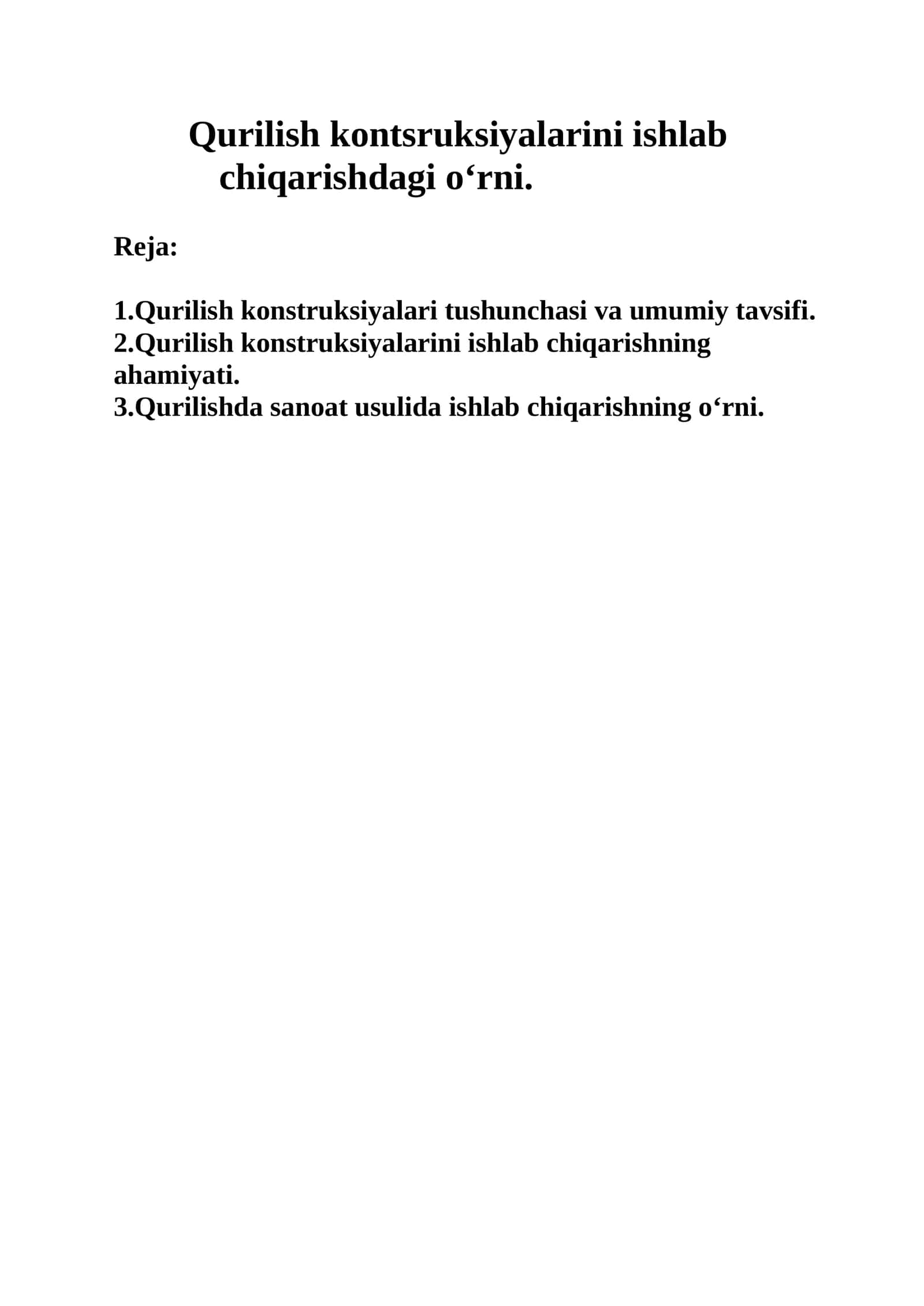 Qurilish kontsruksiyalarini ishlab chiqarishdagi o‘rni 1