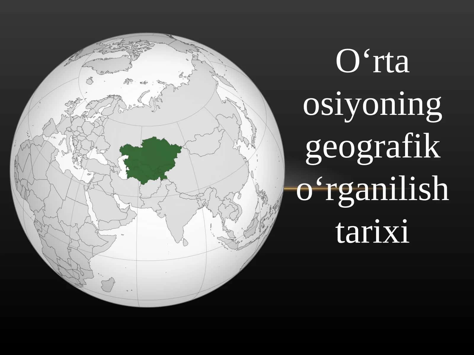 O‘rta osiyoning geografik o‘rganilish tarixi 1