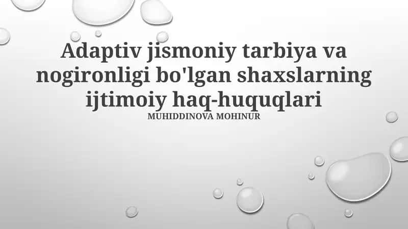 Adaptiv jismoniy tarbiya va nogironligi bo'lgan shaxslarning ijtimoiy haq-huquqlari 1