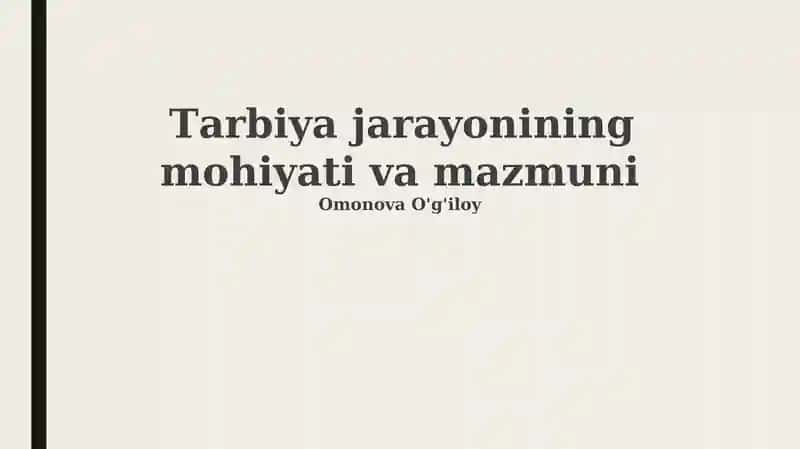 Ta'lim jarayonining mohiyati va mazmuni