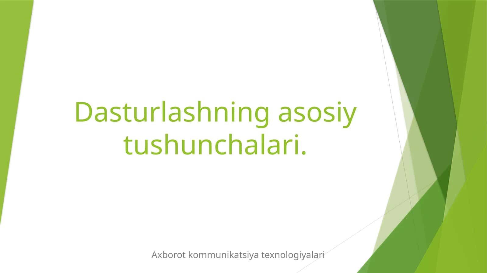 Dasturlashning asosiy tushunchalari 1