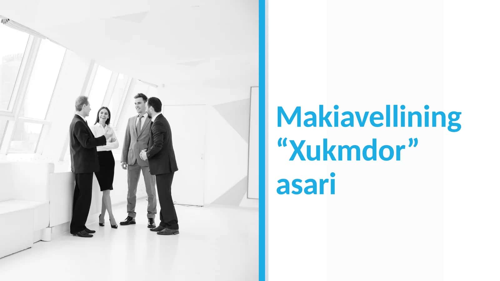 Makiavellining “Xukmdor” asari 1