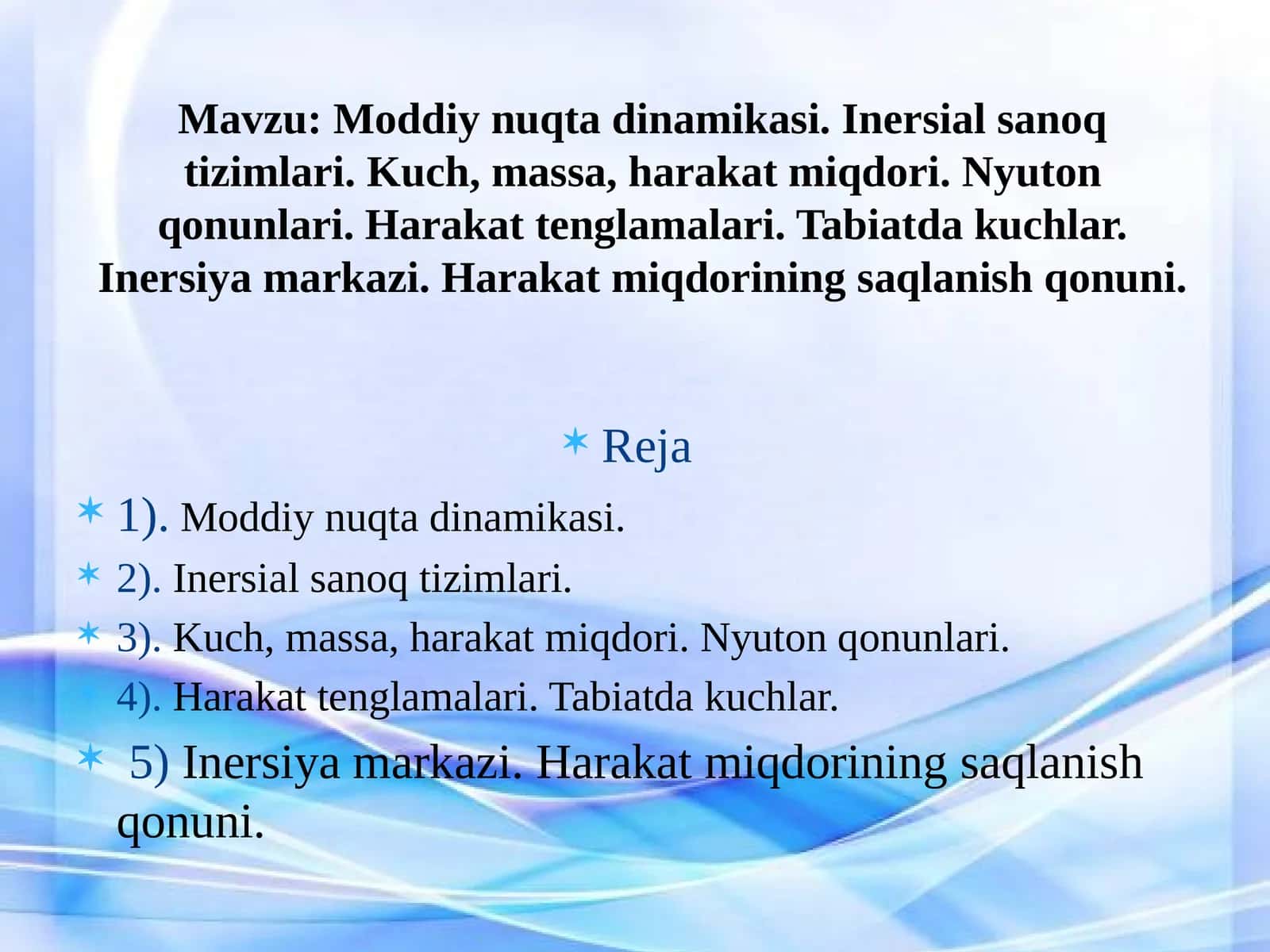 Moddiy nuqta dinamikasi va Inersial sanoq tizimlari 1