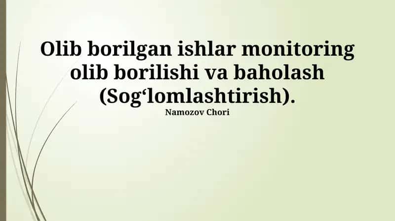 Olib borilgan ishlar monitoring olib borilishi va baholash 1