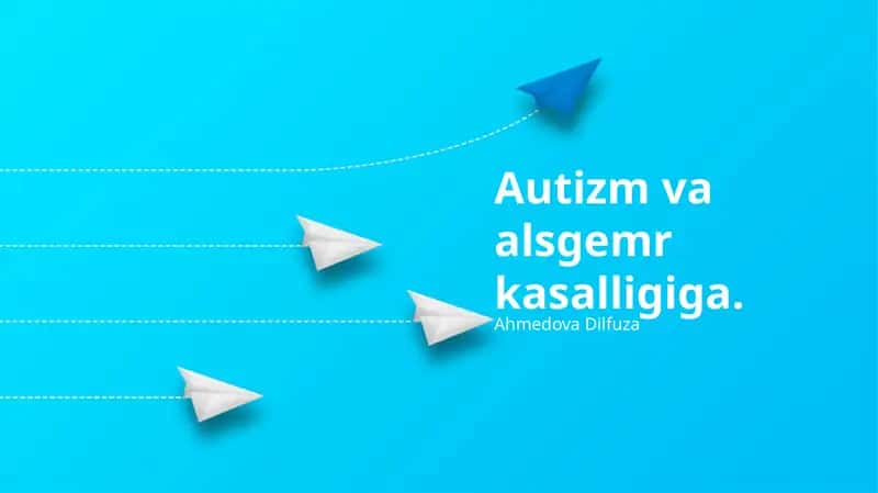 Autizm va alsgemr kasalligiga 1
