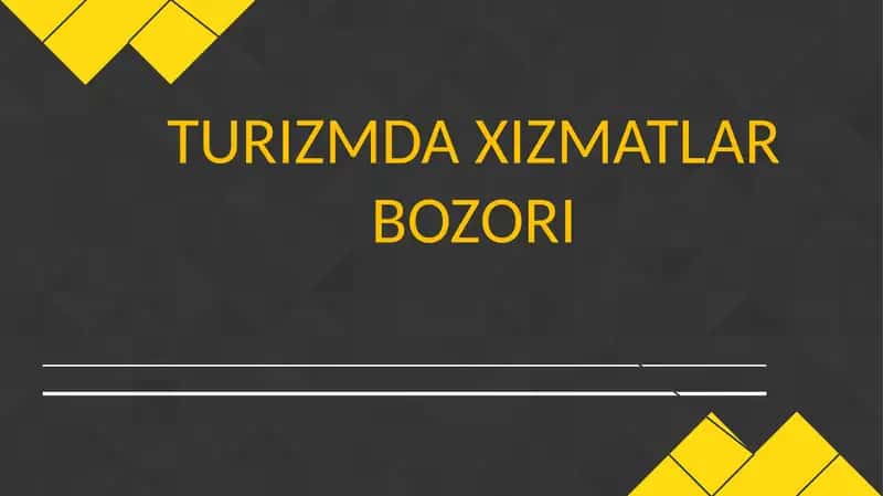 TURIZMDA XIZMATLAR BOZORI 1