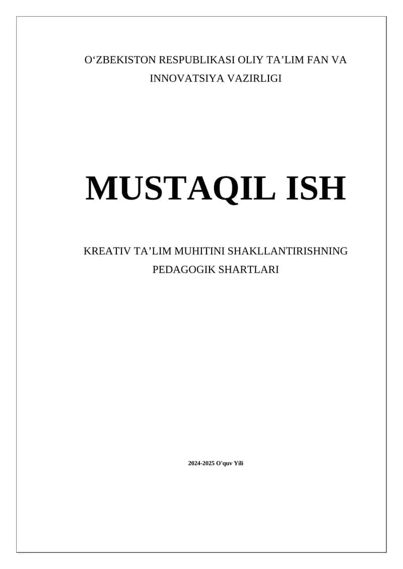 Kreativ ta'lim muhitini shakllantirish pedagogik shartlari 1
