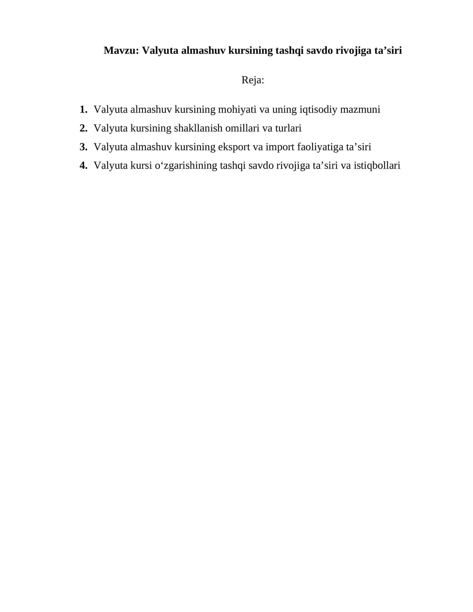 Valyuta almashuv kursining tashqi savdo rivojiga ta’siri 1