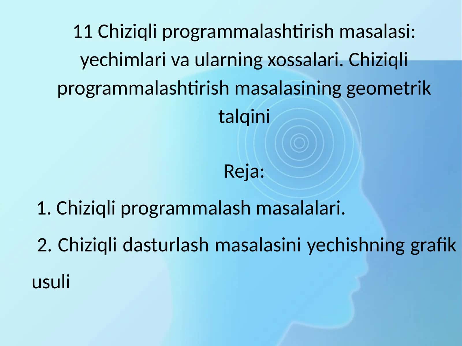 Chiziqli programmalashtirish masalasi: yechimlari va ularning xossalari 1